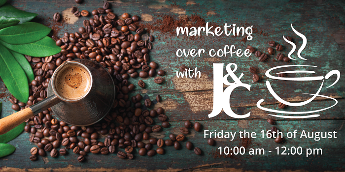 Marketing Over Coffee With J&C, Part 2