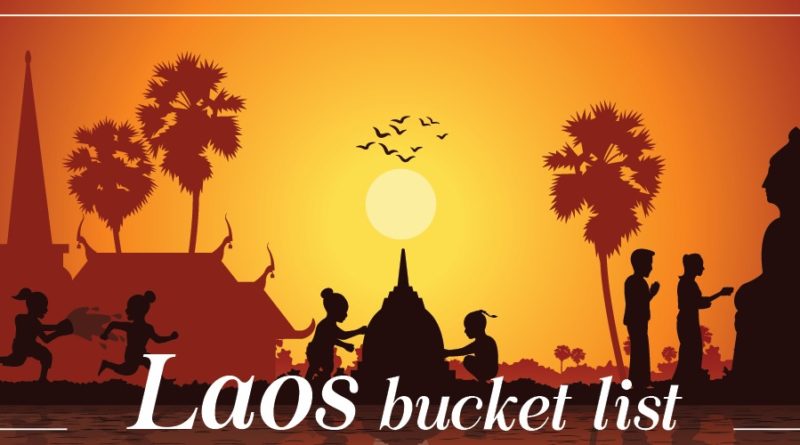 Bucket List Laos